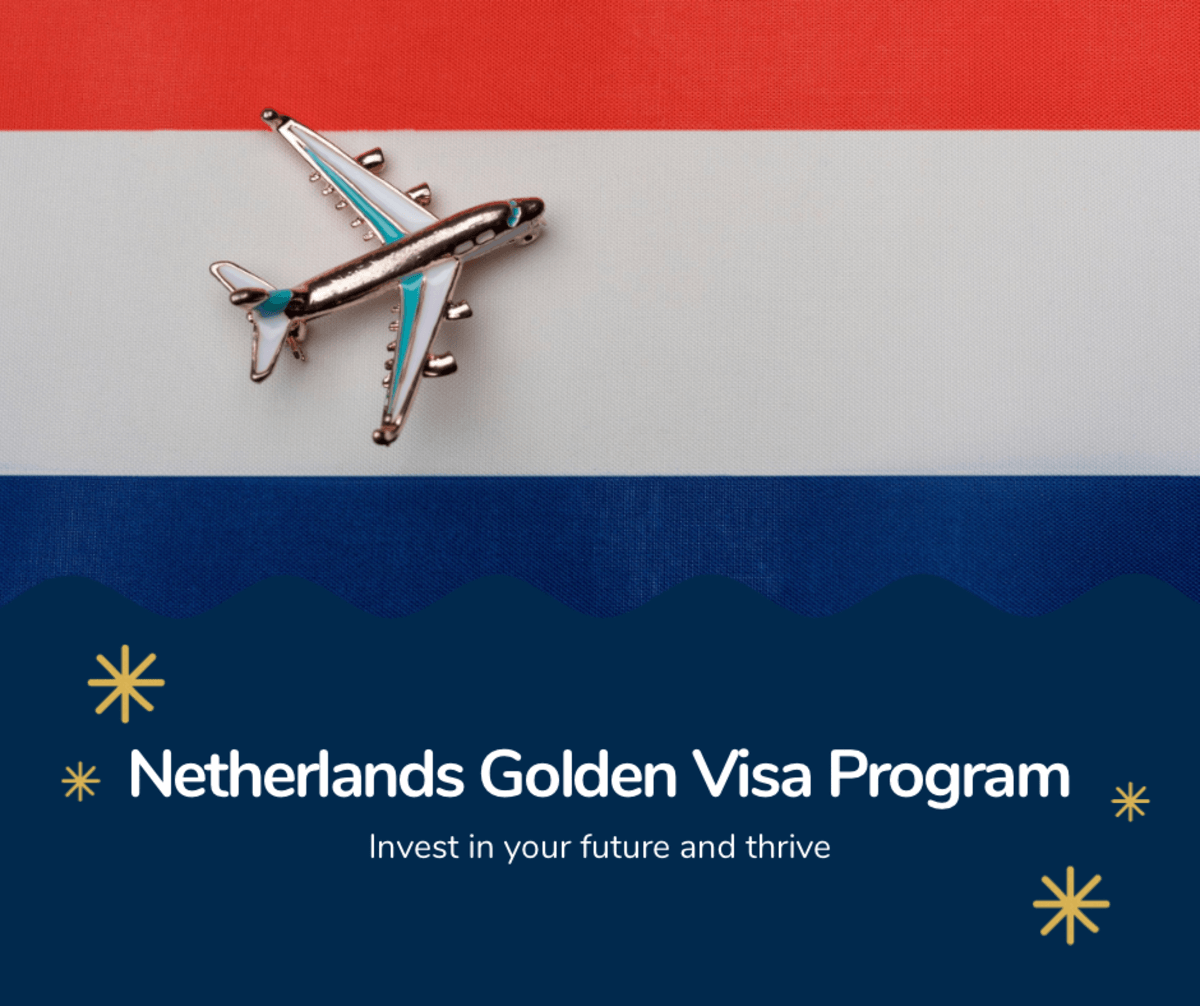 Netherlands Golden Visa for Immigrants